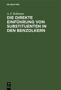 Produktbild: Die direkte Einf&uuml;hrung von Substituenten in den Benzolkern