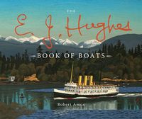 Produktbild: The E. J. Hughes Book of Boats