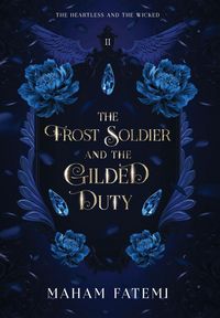 Produktbild: The Frost Soldier and the Gilded Duty