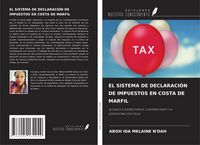 Produktbild: El Sistema De Declaraci&oacute;n De Impuestos En Costa De Marfil