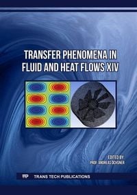 Produktbild: Transfer Phenomena in Fluid and Heat Flows XIV