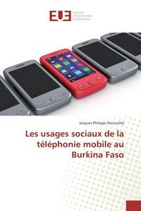 Produktbild: Les usages sociaux de la t&eacute;l&eacute;phonie mobile au Burkina Faso
