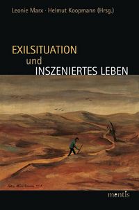 Produktbild: Exilsituation und inszeniertes Leben