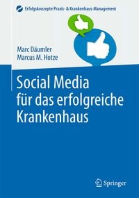 Produktbild: Social Media f&uuml;r das erfolgreiche Krankenhaus