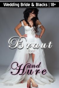 Produktbild: Wedding Bride & Blacks: Braut und Hure