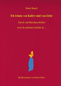 Produktbild: Ich tr&auml;um von Kaffee und von Liebe