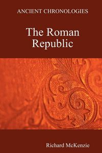 Produktbild: Ancient Chronologies The Roman Republic
