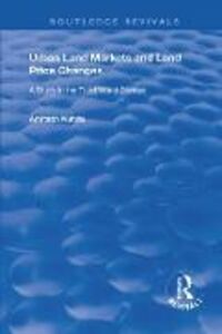 Produktbild: KUNDU, A: URBAN LAND MARKETS & LAND PRICE CHANGES