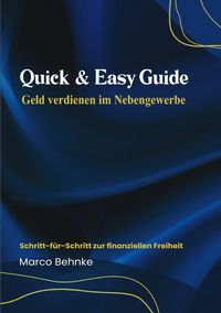 Produktbild: Quick &amp; Easy Guide Geldverdienen im Nebengewerbe