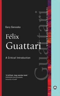Produktbild: Felix Guattari: A Critical Introduction