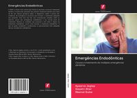 Produktbild: Emerg&ecirc;ncias Endod&ocirc;nticas