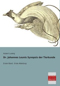 Produktbild: Dr. Johannes Leunis Synopsis der Tierkunde