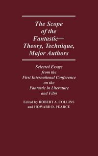 Produktbild: The Scope of the Fantastic--Theory, Technique, Major Authors