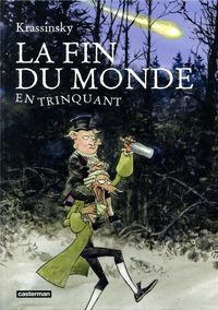 Produktbild: La fin du monde en trinquant
