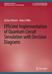 Produktbild: Efficient Implementation of Quantum Circuit Simulation with Decision Diagrams