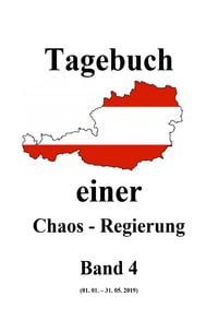 Produktbild: Tagebuch einer Chaos - Regierung / Tagebuch einer Chaos - Regierung Band 4