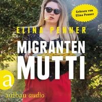Produktbild Migrantenmutti