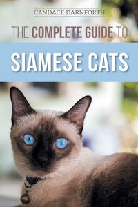 Produktbild: The Complete Guide to Siamese Cats