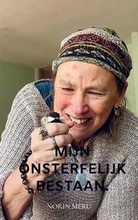 Produktbild: Mijn onsterfelijk bestaan.