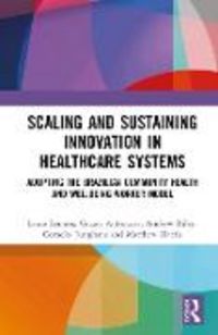 Produktbild: Scaling and Sustaining Innovation in Healthcare Systems