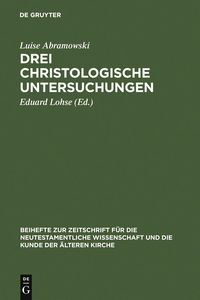 Produktbild: Drei christologische Untersuchungen