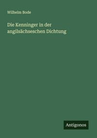 Produktbild: Die Kenninger in der angils&auml;chseschen Dichtung