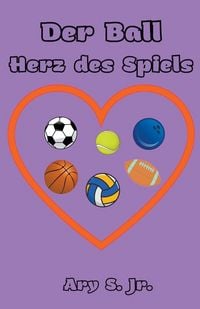 Produktbild: Der Ball Herz des Spiels
