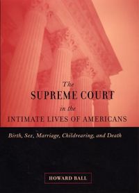 Produktbild: The Supreme Court in the Intimate Lives of Americans