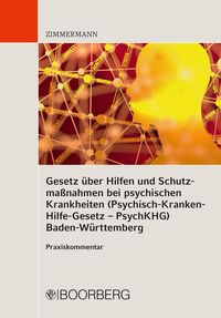 Produktbild: Gesetz &uuml;ber Hilfen und Schutzma&szlig;nahmen bei psychischen Krankheiten (Psychisch-Kranken-Hilfe-Gesetz - PsychKHG) Baden-W&uuml;rttemberg
