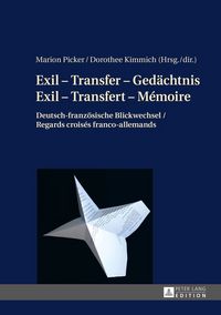 Produktbild: Exil &ndash; Transfer &ndash; Ged&auml;chtnis / Exil &ndash; Transfert &ndash; M&eacute;moire