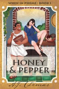 Produktbild: Honey and Pepper (When in Pheme, #1)