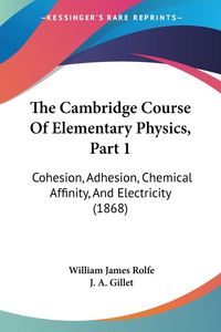 Produktbild: The Cambridge Course Of Elementary Physics, Part 1