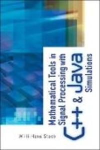 Produktbild: Mathematical Tools in Signal Processing with C++ and Java Simulations