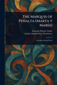 Produktbild: The Marquis of Pe&ntilde;alta (Marta Y Mar&iacute;a)