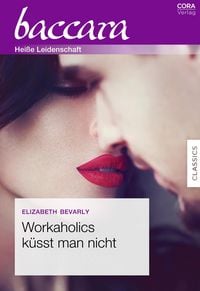 Produktbild: Workaholics k&uuml;sst man nicht