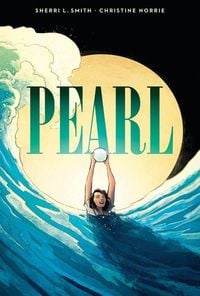 Produktbild: Pearl: A Graphic Novel