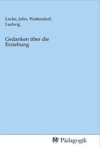 Produktbild: Gedanken &uuml;ber die Erziehung