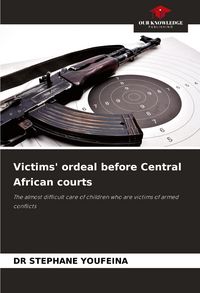 Produktbild: Victims' ordeal before Central African courts