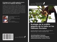 Produktbild: Ecolog&iacute;a de la ardilla gigante de la India en los h&aacute;bitats fluviales