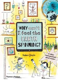 Produktbild: Why Can't I Feel the Earth Spinning?