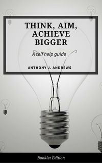 Produktbild: Think, Aim, Achieve Bigger (Self Help)