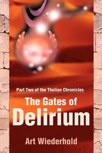 Produktbild: The Gates of Delirium
