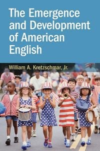 Produktbild: The Emergence and Development of American English