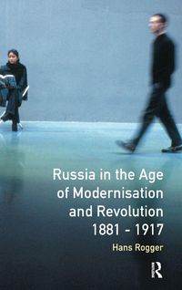 Produktbild: Russia in the Age of Modernisation and Revolution 1881 - 1917