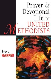 Produktbild: Prayer and Devotional Life of United Methodists