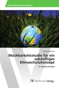 Produktbild: Machbarkeitsstudie f&uuml;r ein zuk&uuml;nftiges Klimaschutzkonzept