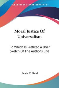 Produktbild: Moral Justice Of Universalism