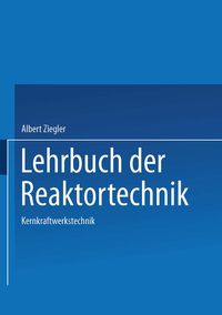Produktbild: Lehrbuch der Reaktortechnik