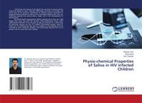 Produktbild: Physio-chemical Properties of Saliva in HIV infected Children