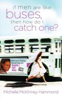 Produktbild: If Men Are Like Buses, Then How Do I Catch One?
